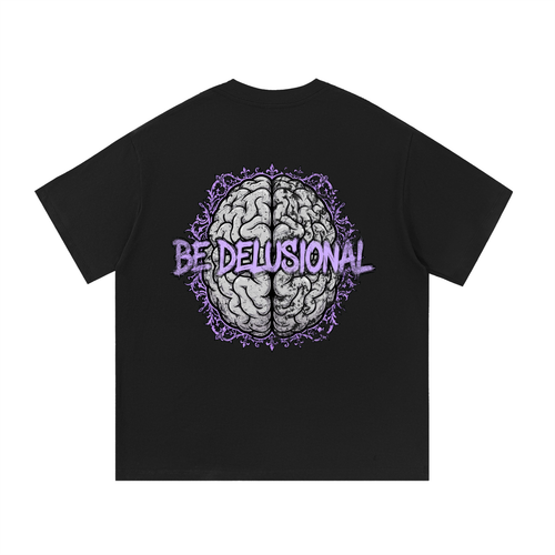 Essential Cotton T-Shirt - Be Delusional