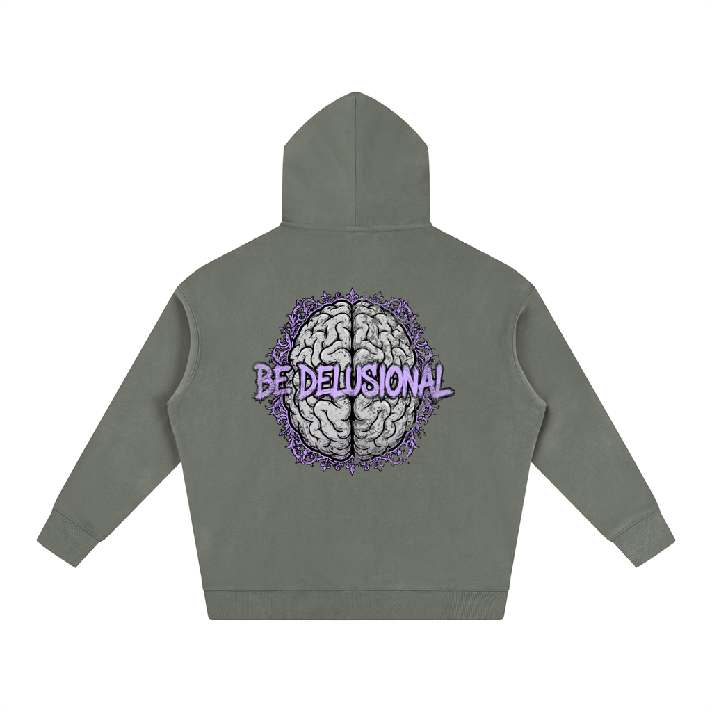 Oversize Fleeced Hoodie - Be Delusional