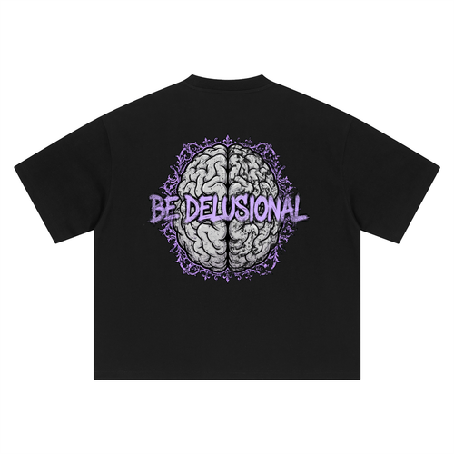 Boxy Oversized T-Shirt - Be Delusional